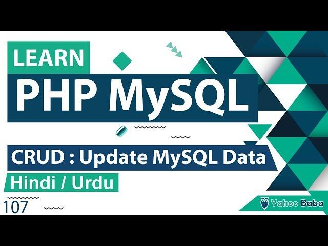 PHP MySQL CRUD - Update Data Tutorial in Hindi / Urdu