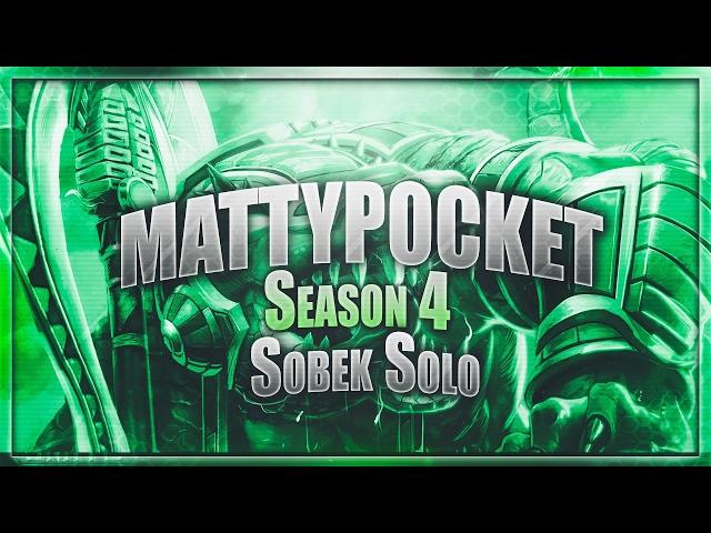 Mattypocket - SEASON 4 SOBEK SOLO - "Nice Guy Matty"