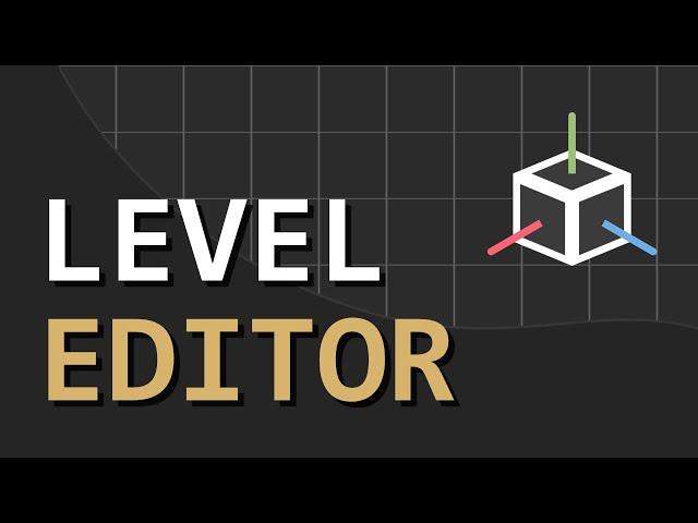 Making Your Own Level Editor In Unity