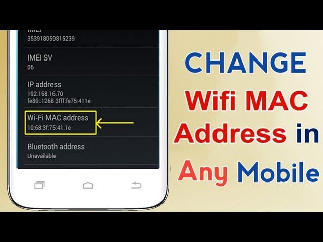 How To Change Wifi Mac Address in Any Android Mobile