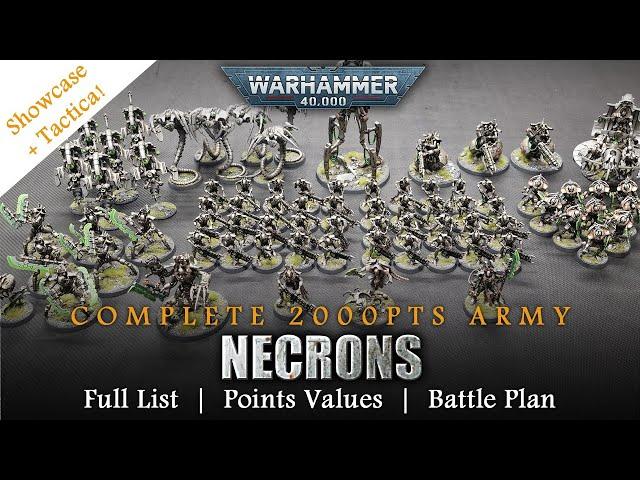 NECRONS 10th Edition 2000pts List Warhammer 40K Complete Army Showcase + Tactica