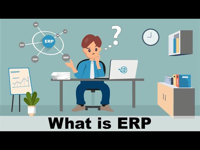 What is ERP? - A Simple Explanation