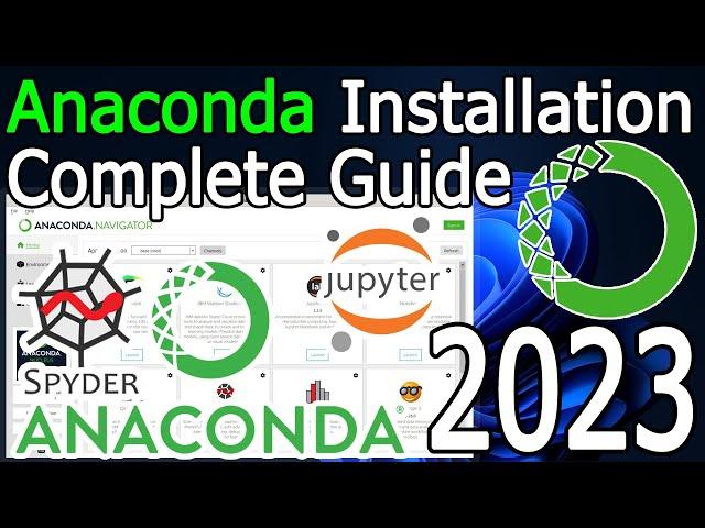 Install Anaconda Python, Jupyter Notebook, Spyder on Windows 10/11 [2023 Update] Anaconda Navigator