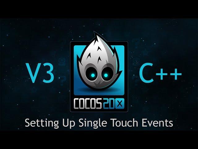 Cocos2d-x v3 C++ Tutorial 35 - Setting Up Single Touch Events