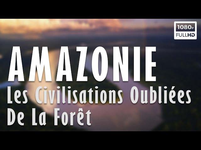  Amazonie, Les Civilisations Oubliées De La Forêt - Documentaire Archéologie - Arte (2022)