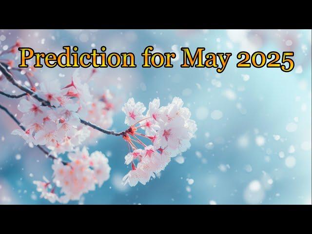 Prediction for May 2025 - A reading with Crystal Ball and Tarot