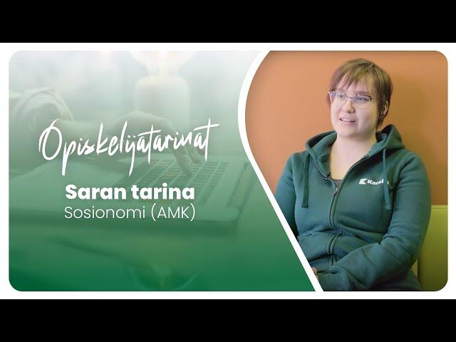 Opiskelijatarina - Sara Arffman, Sosionomi (AMK)