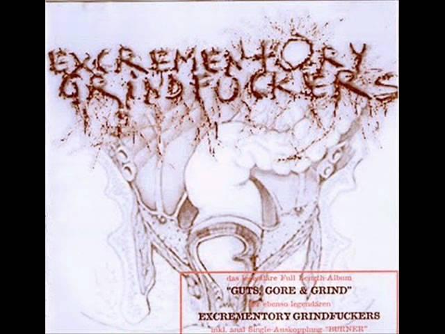 Excrementory Grindfuckers - Country Putata