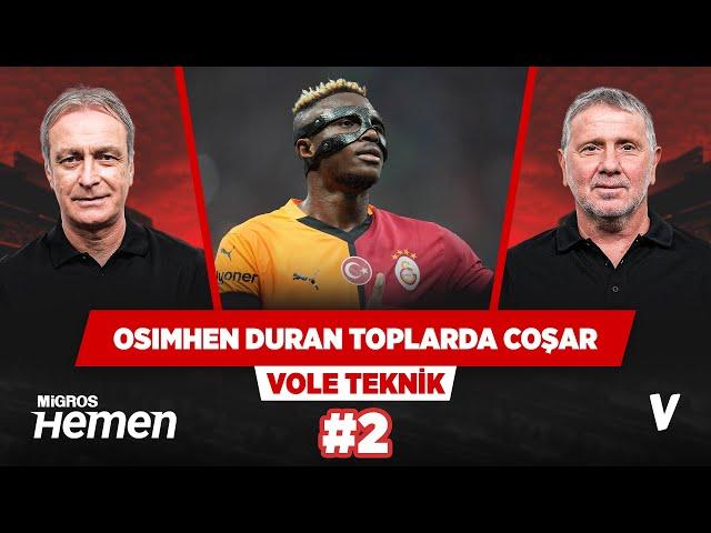 Galatasaray Osimhen ile birlikte duran toplarda daha etkili olacaktır | Önder Özen, Metin Tekin #2