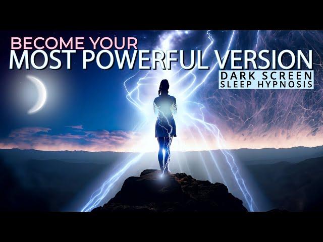 8 Hour Sleep Hypnosis to Be Your Most Powerful Self - Dark Screen