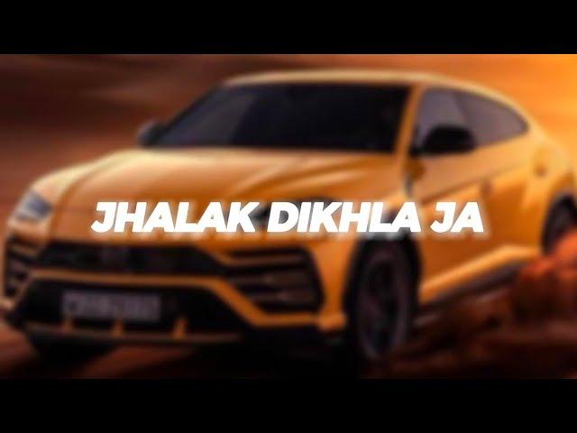 Jhalak Dikhla Ja - (Slowed + Reverb) 