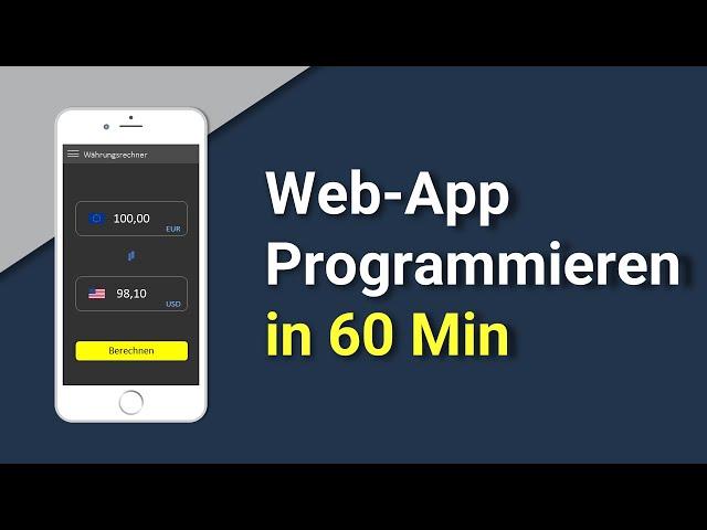 Web-App programmieren in 60 Minuten | Tutorial für Anfänger (deutsch)