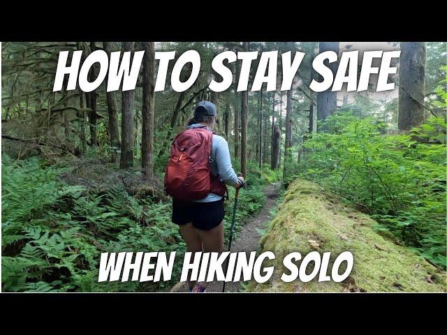 10 MISTAKES to Avoid When Hiking Alone | How to Stay Safe While SOLO HIKING