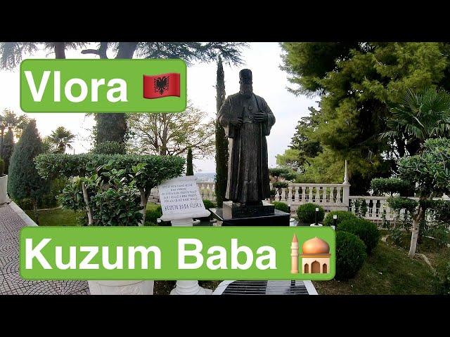 KUZUM BABA  | Vlora | Albania