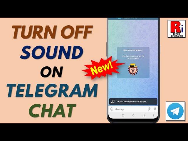 How to Turn Off Sound Without Disabling Notifications on Telegram Chat