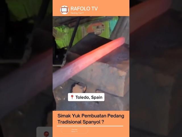 Intip yuk pembuatan pedang Tradisional di Toledo? #shorts #short #shortvideo #shortsyoutube #fyp