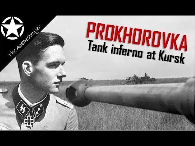 Kursk - The battle of Prokhorovka through the eyes of Panzer Ace Rudolf von Ribbentrop