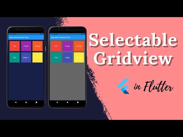 Flutter Selectable GridView in Depth | Flutter Tutorials