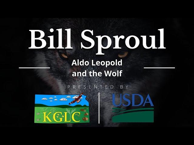 Kansas Ranching: Aldo Leopold and the Wolf by Kansas Grazing Lands Coalition & USDA NRCS