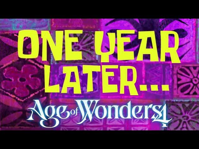 One Year Later | State of the Game | Age of Wonders 4