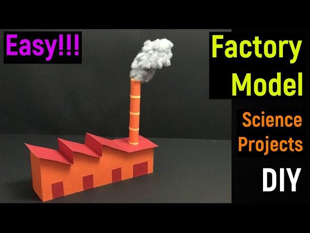 factory model - factory model project - paper factory model for science projects - diyas funplay