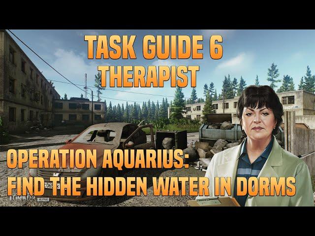 OPERATION AQUARIUS - Therapist Task Guide - Escape From Tarkov