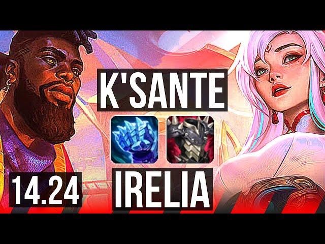 K'SANTE vs IRELIA (TOP) | KR Master | 14.24