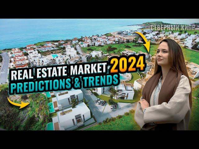 Real Estate Market 2024 in Northern Cyprus. What to expect?