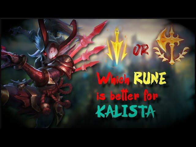 Lethal Tempo or Conqueror - Which rune is better for Kalista