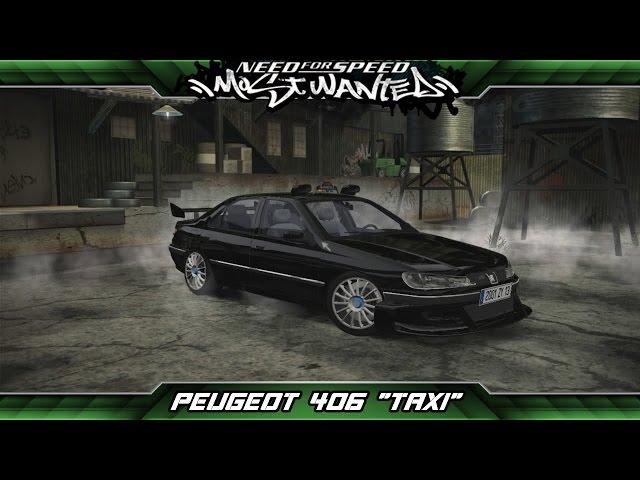 Need for Speed: Most Wanted Car Build - Peugeot 406 "Taxi"