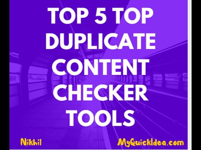 6 Best Duplicate Content Checker Tools to Solve Content Theft Issue