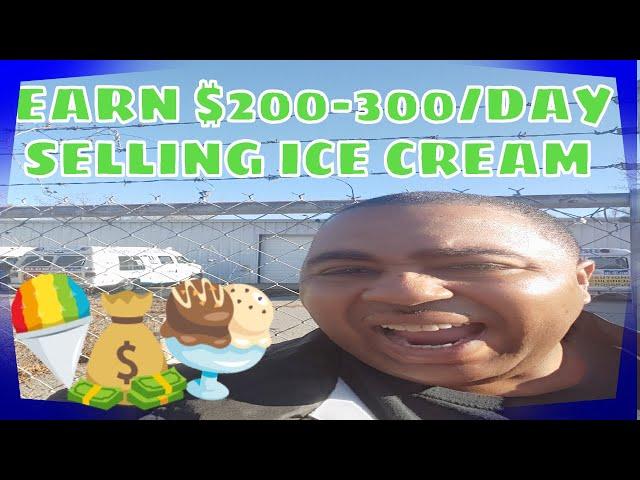 SIMPLE SIDE HUSTLEZ MAKE $200-$300 A DAY SELLING ICE CREAM