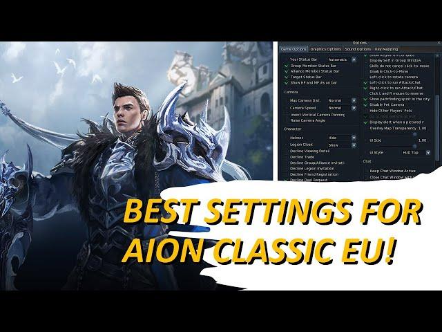 BEST SETTINGS FOR AION CLASSIC EU RELEASE!