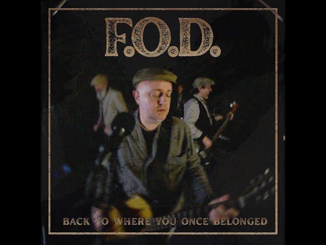 F.O.D. - Back To Where You Once Belonged (Official Video)