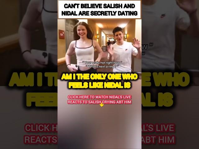 I feel like Salish Matter and Nidal Wonder are secretly dating#nalish #trending #shorts #shortvideo