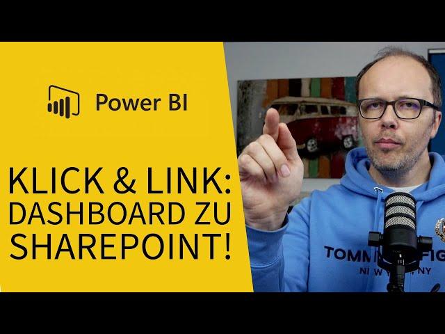 Microsoft Power BI zu SharePoint: Dashboard-Zeilen direkt verlinken – Simplified Tutorial