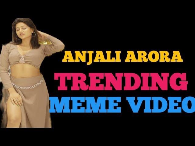 Anjali Arora new trending meme (meme compilation)#cool_like_meme! FuNNy memes