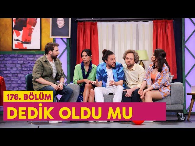 Dedik Oldu mu (176. Bölüm) -  Çok Güzel Hareketler 2