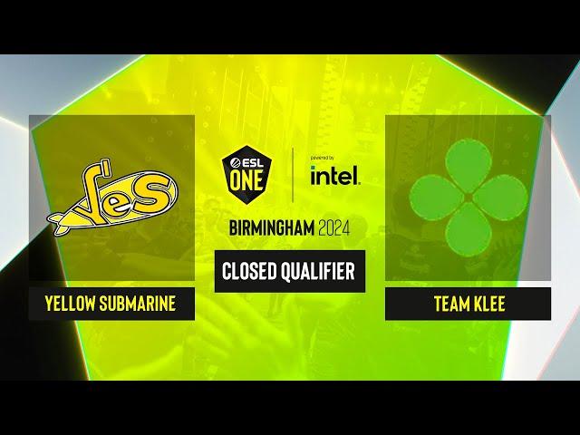 Dota2 - Yellow Submarine vs Team Klee - Game 3 - ESL One Birmingham 2024 - CQ - EEU