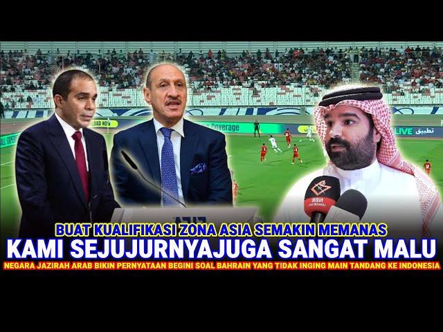  SEMUA AUTO KAGET !! Irak, Kuwait & Yordania Terang Terangan Ngomong Gini Soal Bahrain vs Indonesia