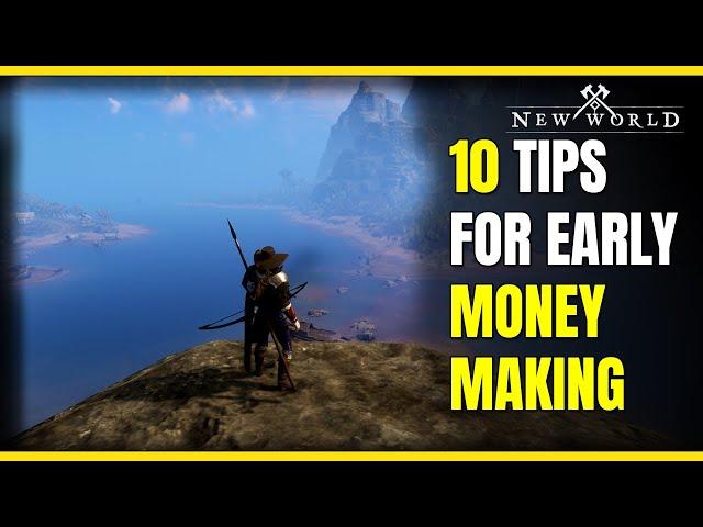 New World MMO - 10 Tips for Money Making Early Game