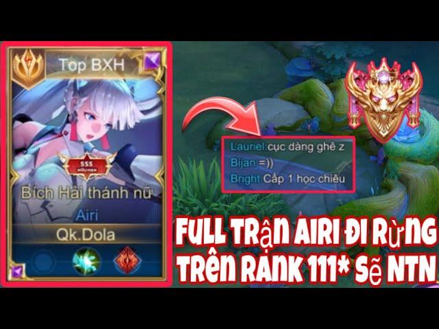 Full Một Trận Đấu Airi Đi Rừng Cực Gánh Team Trên Rank 3 Số Cực Căng Thẳng | Khánh Múa Airi Aov