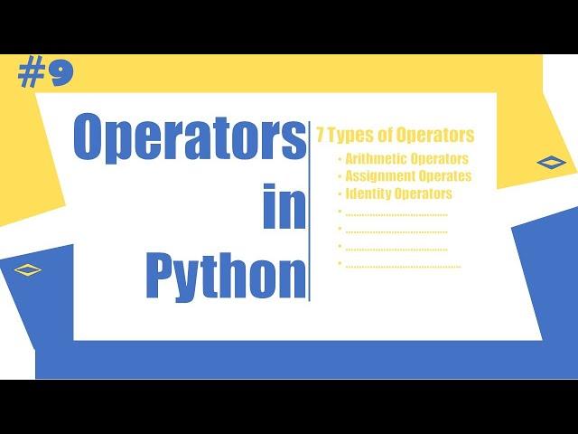 Python Tutorial - 9|Operators in Python | Python for Beginners | Learnerea