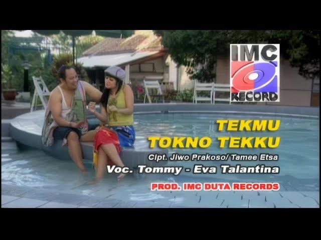 Tommy Ft. Eva Talantina - Tekmu Tokno Tekku (Karaoke) IMC Record Java