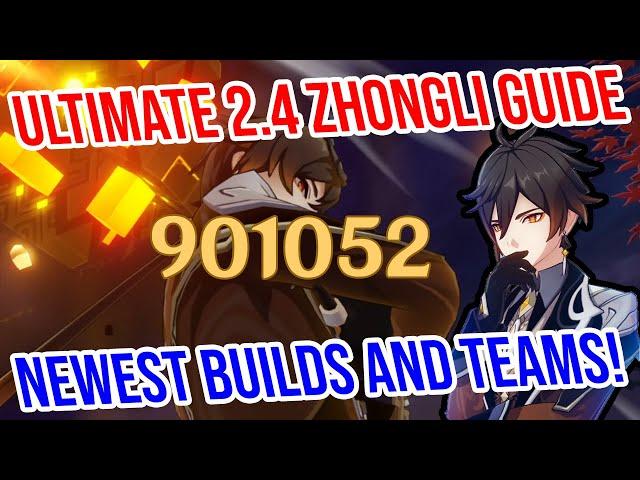 UPDATED 2.4 ZHONGLI GUIDE! Complete SUPPORT, NUKE, and MAIN DPS Builds and MORE! Genshin Impact