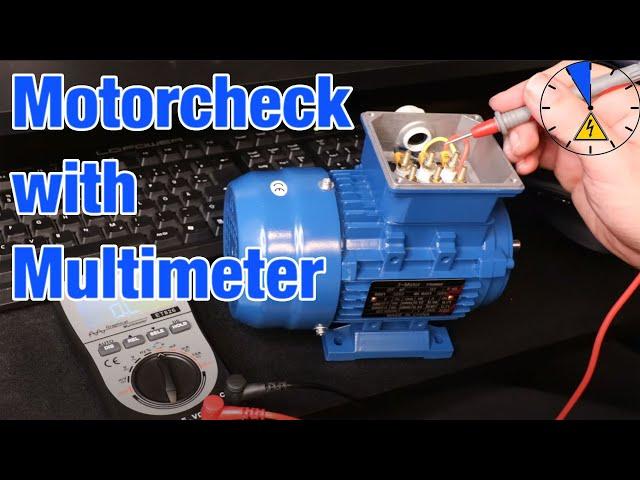 3 Steps - How to check a motor only with a multimeter?