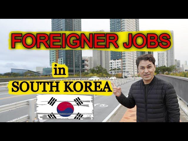 TOP 7 Jobs for Foreigners in South Korea