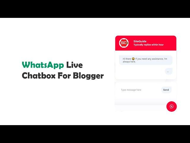 How to Add WhatsApp Chatbox Widget to Blogger Website