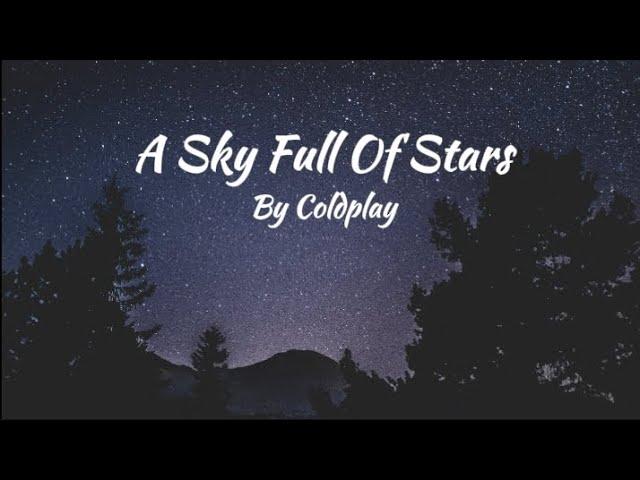 Coldplay | A Sky Full Of Stars | Trend lyrics @coldplay