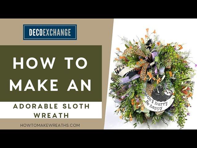 DIY Adorable Sloth Wreath | Sloth Wreath |  Live Replay - Deco Exchange